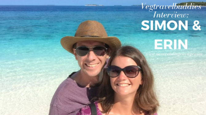 Vegtravelbuddies Interview with Simon Fairbairn and Erin McNeaney of the Never Ending Voyage
