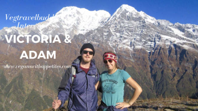 Vegtravelbuddies Interview with Vegans with Appetites' Victoria and Adam